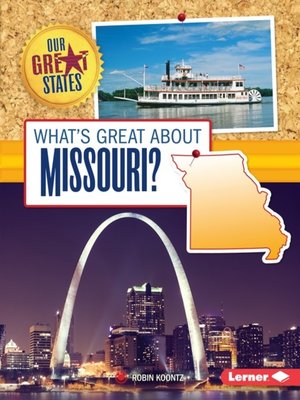 cover image of What's Great about Missouri?
